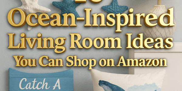 10 Ocean-Inspired Living Room Ideas You Can Shop on Amazon